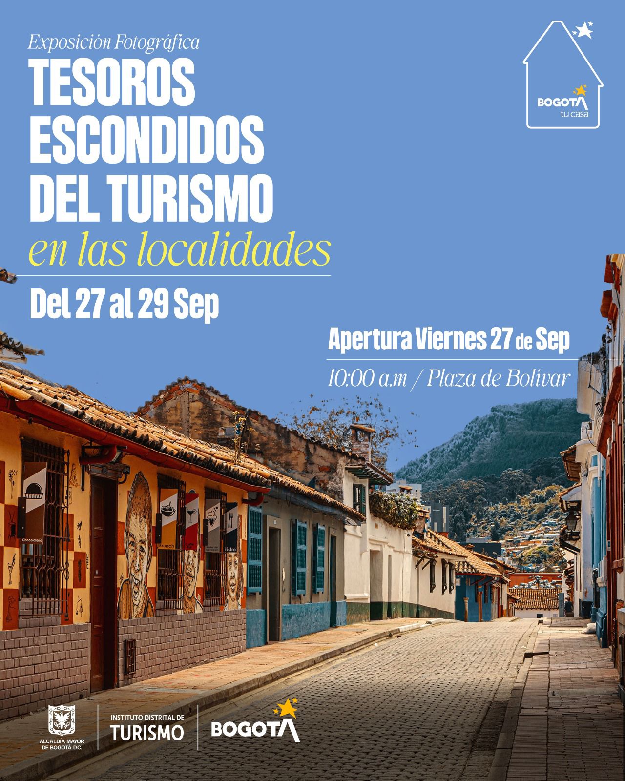 La exposición 'Tesoros escondidos del turismo en las localidades’ será inaugurada este viernes 27 de septiembre en la Plaza de Bolívar. 